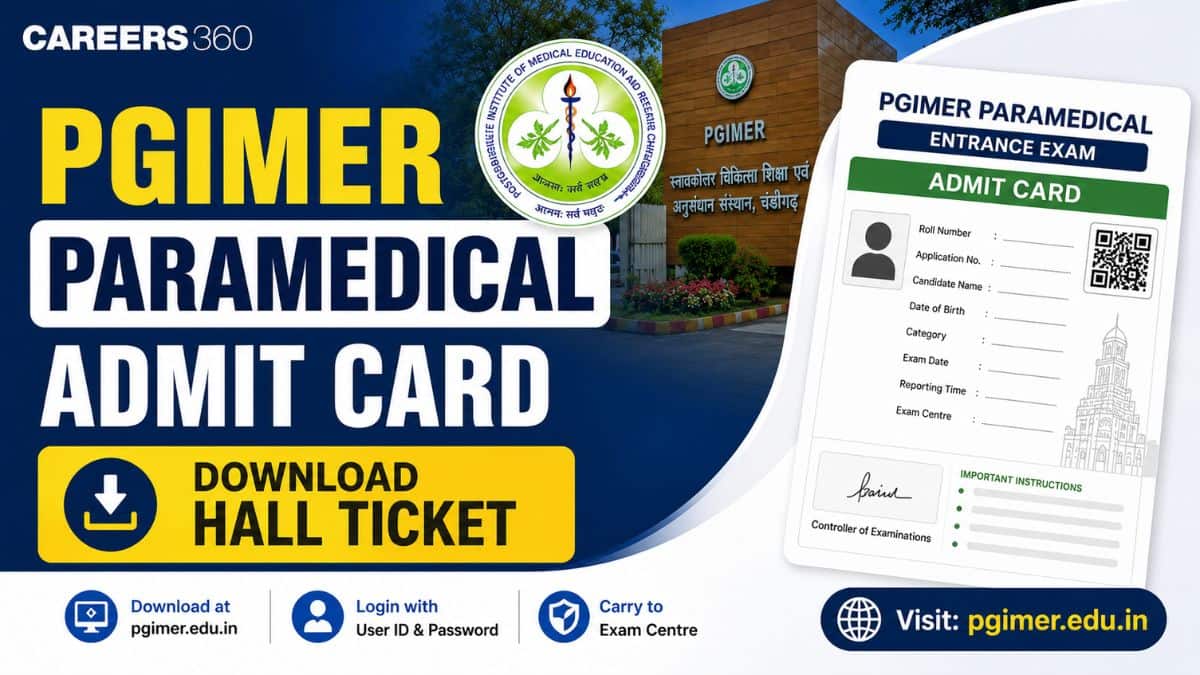 PGIMER Paramedical Admit Card 2026 (July 21): Download Hall Ticket at pgimer.edu.in